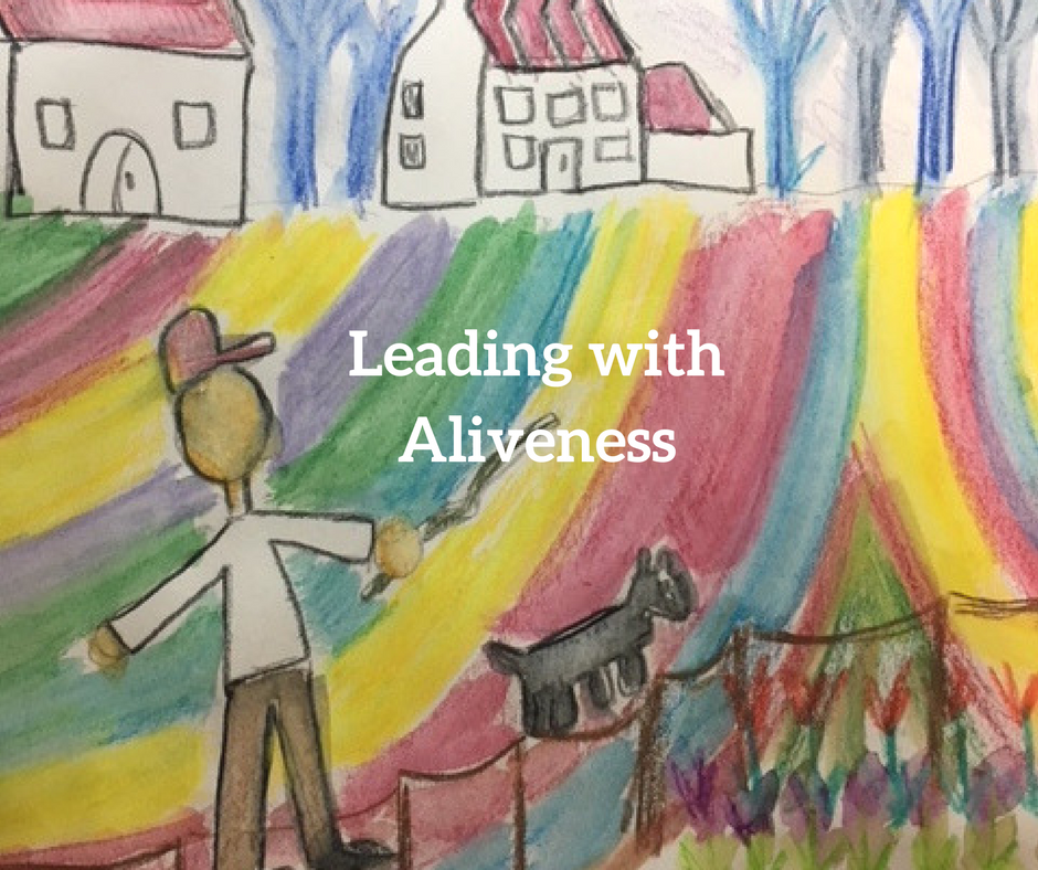 Leading with Aliveness